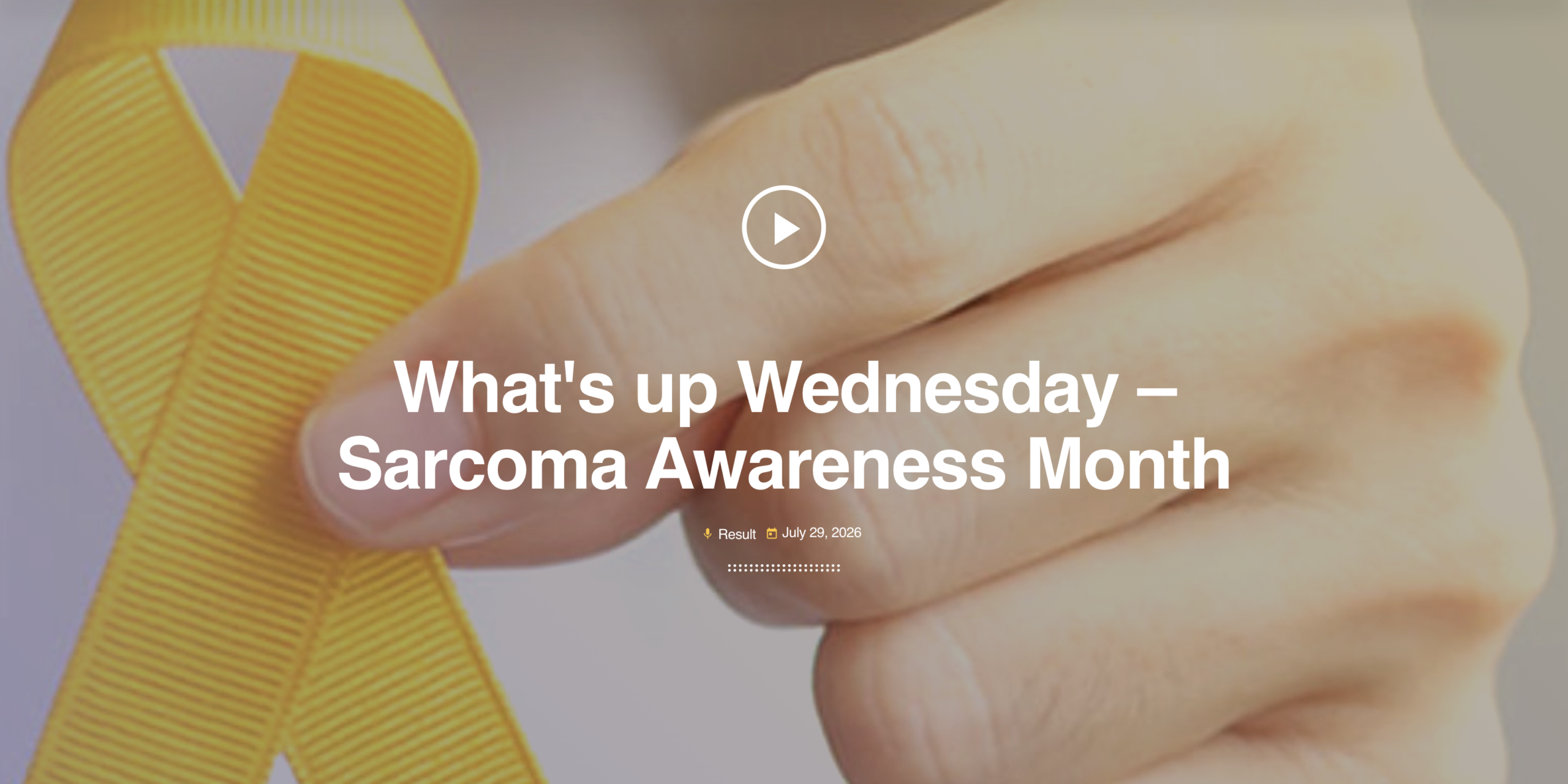 Sarcoma Awareness Month